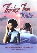 Thicker Than Water