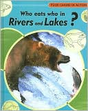 Who Eats Who in Rivers and Lakes?