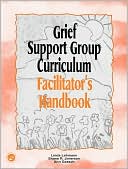 The Grief Support Group Curriculum