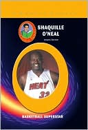 Shaquille O'Neal: Basketball Superstar