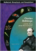 Charles Babbage and the Story of the First Computer