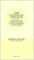The Classical Trivium (Hc) - Marshall McLuhan/Ed. by W. Terrence Gordon