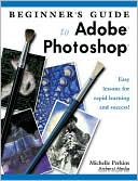 Beginner's Guide to Adobe PhotoShop