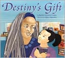 Destiny's Gift