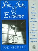 Pen, Ink and Evidence: A Study of Writing and Writing Materials for Penman