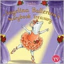 Angelina Ballerinas Storybook Treasury