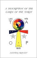 A Description Of The Cards Of The Tarot