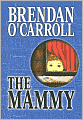 The Mammy (Agnes Brown Series #1)