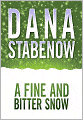 A Fine and Bitter Snow (Kate Shugak Series #12)