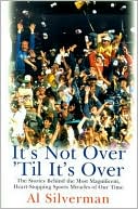 It's Not over 'Til It's Over