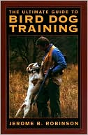 download The Ultimate Guide to Bird Dog Training book