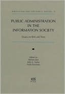 Public Administration in the Information Society: Essays on Risk and Trust