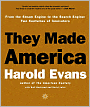 They Made America: From the Steam Engine to the Search Engine: Two Centuries of Innovators