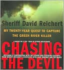 Chasing the Devil: My Twenty-Year Quest to Capture the Green River Killer (5 CDs)