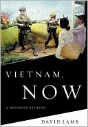 Vietnam, Now: A Reporter Returns