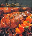 The Big Grill: Outdoor Entertaining at It's Best
