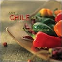 On The Chile Trail: 100 Great Recipes from Across America