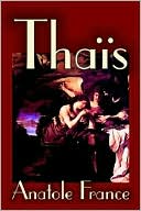 Thais; Rotisserie de la Reine Pedauque