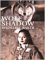 Wolf Shadow