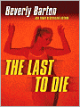 The Last to Die (Cherokee Pointe Trilogy #2)