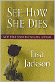 See How She Dies