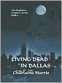 Living Dead in Dallas (Sookie Stackhouse / Southern Vampire Series #2)