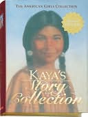 Kaya's Story Collection (American Girl Collection Series: Kaya)