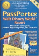 PassPorter Walt Disney World Resort 2006: The Unique Travel Guide, Planner, Organizer, Journal, and Keepsake