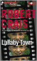 Lullaby Town (Elvis Cole Series #3)
