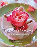 Table Settings: Special Touches for Entertaining