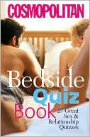 Cosmopolitan Bedside Quiz Book: 27 Great Sex & Relationship Quizzes