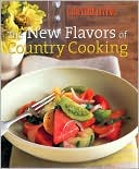 Country Living The New Flavors of Country Cooking