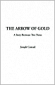 The Arrow of Gold: A Story Between Two Notes