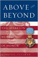 Above and beyond: The Aviation Medals of Honor