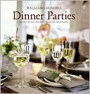 Williams-Sonoma Entertaining: Dinner Parties