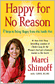Happy for No Reason: 7 Steps to Being Happy from the Inside Out