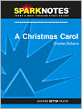 A Christmas Carol (SparkNotes Literature Guide Series)