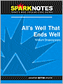 All's Well That Ends Well (SparkNotes Literature Guide Series)