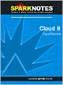 Cloud 9 (SparkNotes Literature Guide Series)