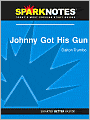 Johnny Got His Gun (SparkNotes Literature Guide Series)