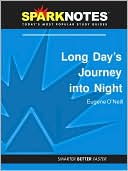 Long Day's Journey Into Night (SparkNotes Literature Guide Series)