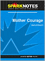 Mother Courage (SparkNotes Literature Guide Series)