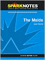 The Maids (SparkNotes Literature Guide Series)
