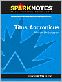 Titus Andronicus (SparkNotes Literature Guide Series)
