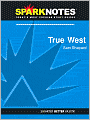 True West (SparkNotes Literature Guide Series)