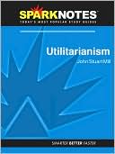 download Utilitarianism (SparkNotes Philosophy Guide) book