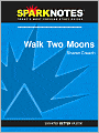 Walk Two Moons (SparkNotes Literature Guide Series)