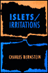 Islets - Irritations