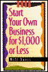 Start Your Own Business for One Thousand Dollars or Less