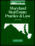 Maryland Real Estate: Practice and Law